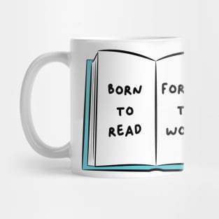 Born To Read Forced To Work 2 Mug